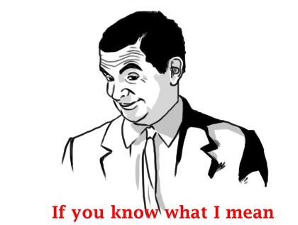 If you know what I mean.png